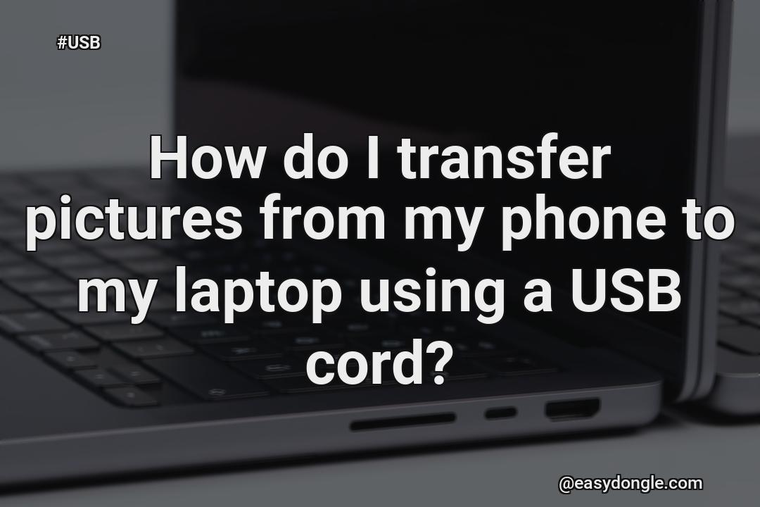 how-do-i-transfer-photos-to-my-laptop-using-usb-cable