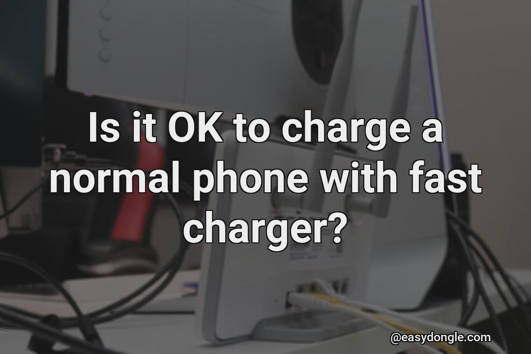 is-it-okay-to-charge-a-normal-phone-with-a-fast-charger