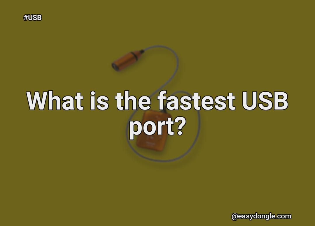 which-is-the-best-usb-port